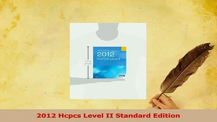 Read  2012 Hcpcs Level II Standard Edition Ebook Free