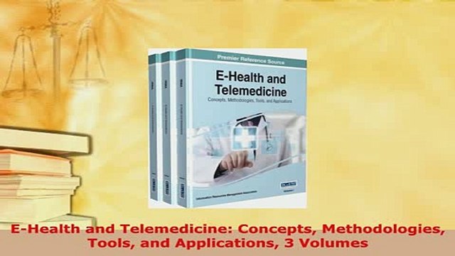 PDF EHealth and Telemedicine Concepts Methodologies Tools and Applications 3 Volumes Free Books