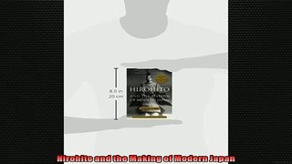 READ THE NEW BOOK   Hirohito and the Making of Modern Japan  FREE BOOOK ONLINE