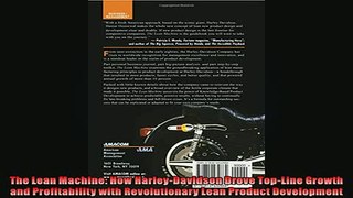 FREE DOWNLOAD  The Lean Machine How HarleyDavidson Drove TopLine Growth and Profitability with  FREE BOOOK ONLINE