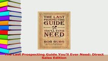 Read  The Last Prospecting Guide Youll Ever Need Direct Sales Edition Ebook Free