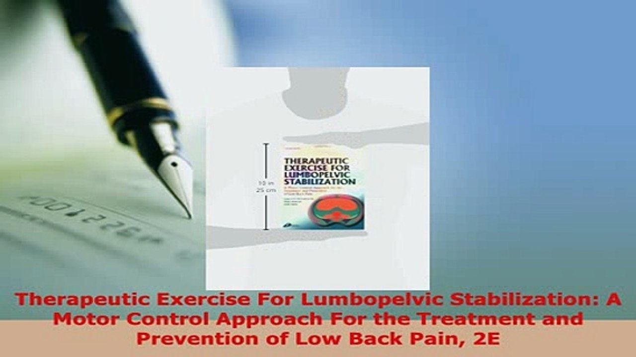 Download  Therapeutic Exercise For Lumbopelvic Stabilization A Motor Control Approach For the Free Books