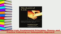 PDF  Mechanical Link Fundamental Principles Theory and Practice Following an Osteopathic  Read Online
