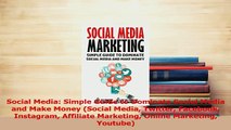 Read  Social Media Simple Guide to Dominate Social Media and Make Money Social Media Twitter Ebook Free
