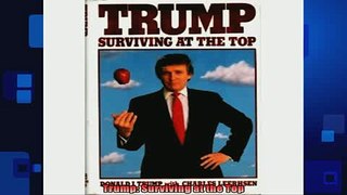 EBOOK ONLINE  Trump Surviving at the Top  BOOK ONLINE