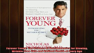 READ book  Forever Young The Science of Nutrigenomics for Glowing WrinkleFree Skin and Radiant Full EBook