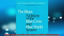 FREE PDF DOWNLOAD   Blues A History of the Blue Cross and Blue Shield System  BOOK ONLINE