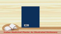 PDF  Indian Medicinal Plants An Illustrated Dictionary  Read Online