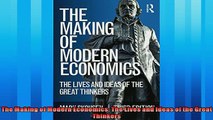 Read here The Making of Modern Economics The Lives and Ideas of the Great Thinkers