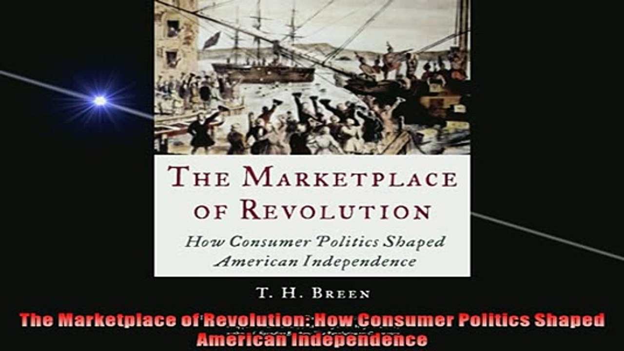 Free PDF Downlaod  The Marketplace of Revolution How Consumer Politics Shaped American Independence  DOWNLOAD ONLINE