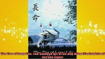 READ FREE FULL EBOOK DOWNLOAD  The Tao of Long Life The Chinese Art of Chang Ming Taoist Arts of the Lee Style Full Free