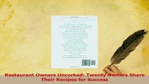 PDF  Restaurant Owners Uncorked Twenty Owners Share Their Recipes for Success Read Full Ebook