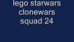 Lego starwars clone wars Squad 24
