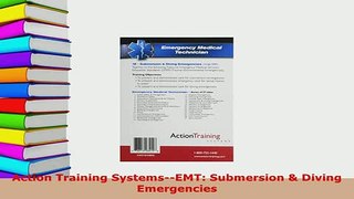 Download  Action Training SystemsEMT Submersion  Diving Emergencies  Read Online
