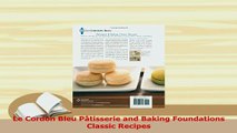 PDF  Le Cordon Bleu Pâtisserie and Baking Foundations Classic Recipes Download Online
