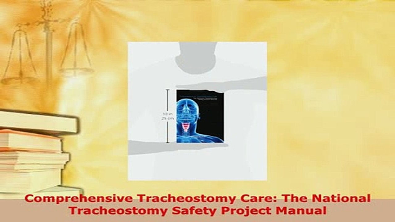 PDF  Comprehensive Tracheostomy Care The National Tracheostomy Safety Project Manual  Read Online
