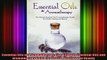 DOWNLOAD FREE Ebooks  Essential Oils and Aromatherapy The Ultimate Essential Oils and Aromatherapy Guide for Full Ebook Online Free