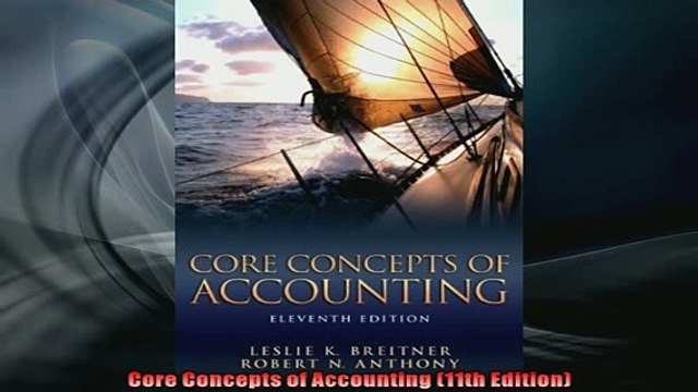 Free PDF Downlaod Core Concepts of Accounting 11th Edition FREE BOOOK ONLINE