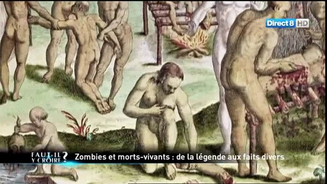 Faut-il Y Croire - Zombies Et Morts Vivants ? (Partie 1/2)