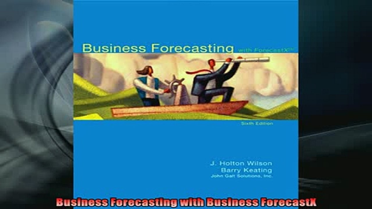 READ book  Business Forecasting with Business ForecastX  BOOK ONLINE