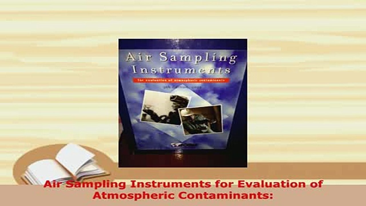 PDF  Air Sampling Instruments for Evaluation of Atmospheric Contaminants  Read Online