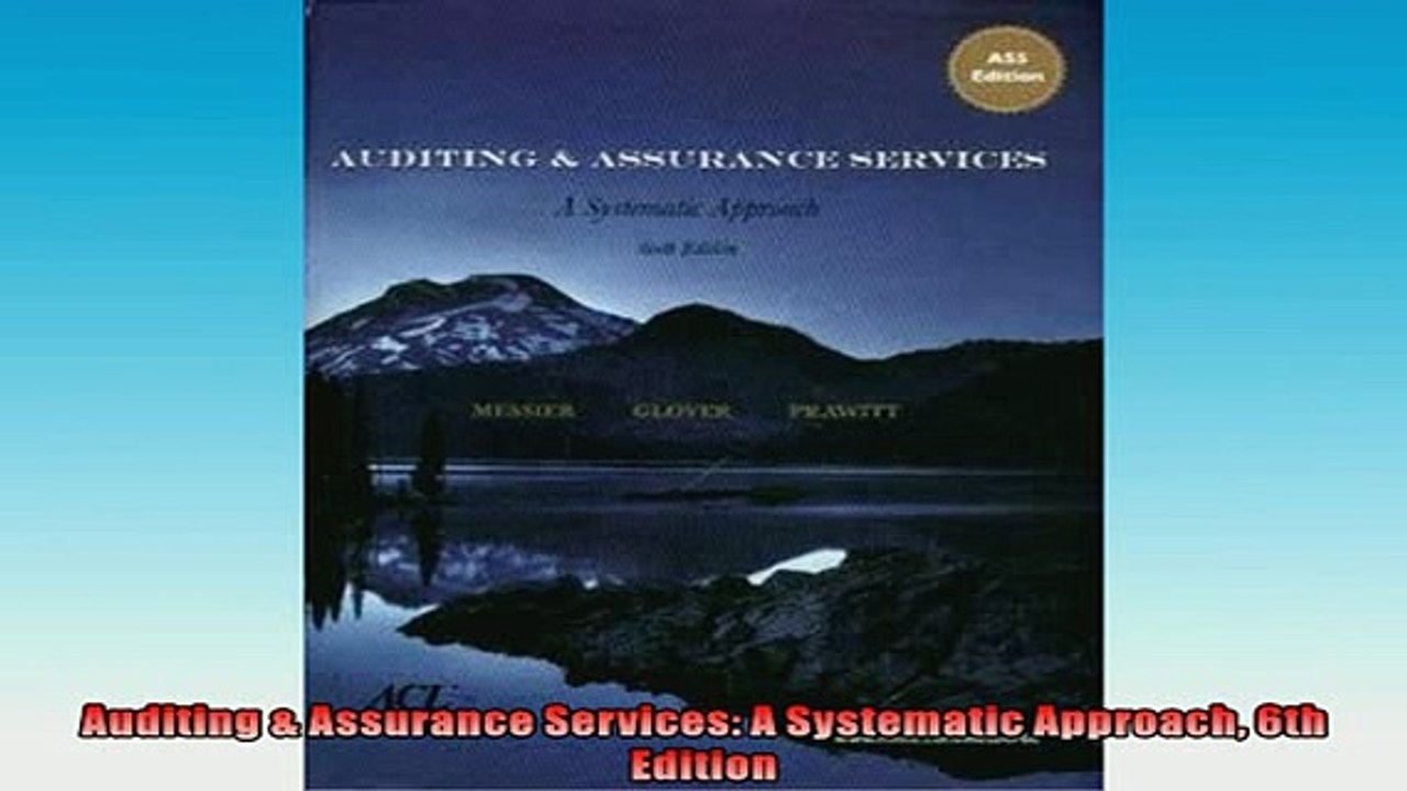 READ THE NEW BOOK   Auditing  Assurance Services A Systematic Approach 6th Edition  DOWNLOAD ONLINE
