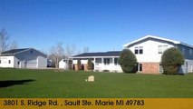 Home For Sale - 3801 S. Ridge Rd. Sault Ste. Marie, Michigan 49783