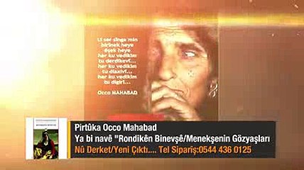 Occo Mahabad...Rondikên Binevşê (Menekşenin Gözyaşları) DERKET......ÇIKTI...