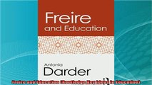 best book  Freire and Education Routledge Key Ideas in Education