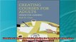 best book  Creating Courses for Adults Design for Learning JosseyBass Higher and Adult Education