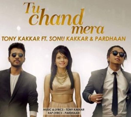 Sonu Kakkar & PardhaanTU CHAND MERA Video SOng By Tony Kakkar Ft,