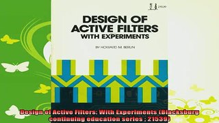 new book  Design of Active Filters With Experiments Blacksburg continuing education series  21539