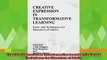 best book  Creative Expression in Transformative Learning Tools and Techniques for Educators of