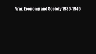 Download War Economy and Society 1939-1945 Ebook Online