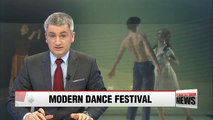 International Modern Dance Festival kicks off with artists from Korea and abroad