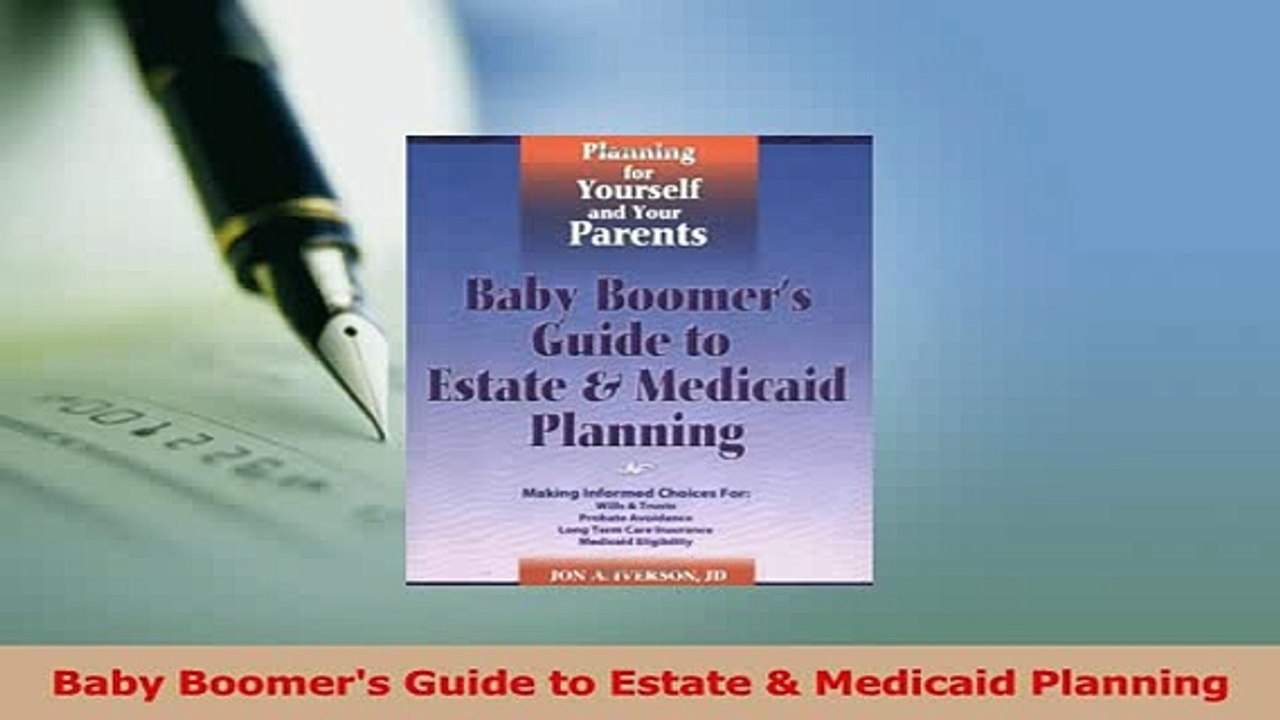 Read  Baby Boomers Guide to Estate  Medicaid Planning Ebook Free