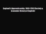 Read England's Apprenticeship 1603-1763 (Society & Economic History of English) Ebook Free