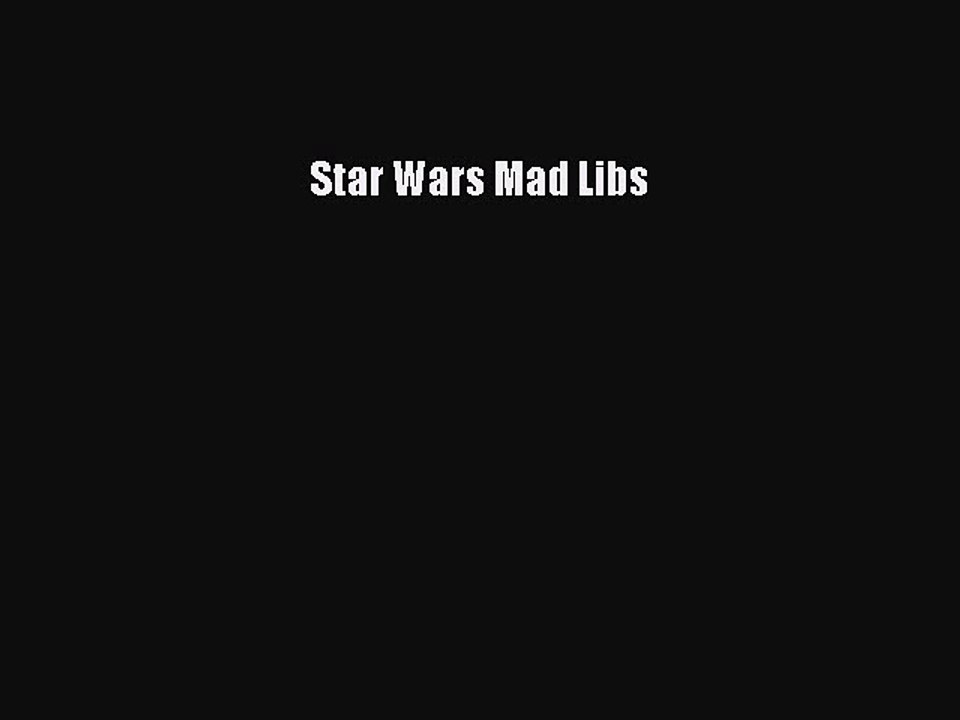 [Download] Star Wars Mad Libs Read Free