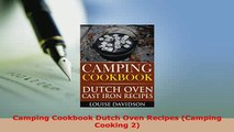 PDF  Camping Cookbook Dutch Oven Recipes Camping Cooking 2 Ebook