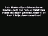 PDF Praxis II Earth and Space Sciences: Content Knowledge (5571) Exam Flashcard Study System: