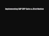 Read Implementing SAP ERP Sales & Distribution Ebook Free