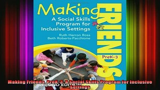 EBOOK ONLINE  Making Friends PreK3 A Social Skills Program for Inclusive Settings READ ONLINE