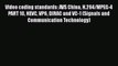 Read Video coding standards: AVS China H.264/MPEG-4 PART 10 HEVC VP6 DIRAC and VC-1 (Signals