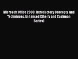 [PDF] Microsoft Office 2000: Introductory Concepts and Techniques Enhanced (Shelly and Cashman