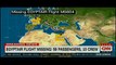 EgyptAir Plane Missing- Plane from Paris - Cairo Off Rada over Mediterranean with 69 on Board