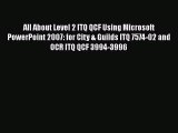 [PDF] All About Level 2 ITQ QCF Using Microsoft PowerPoint 2007: for City & Guilds ITQ 7574-02
