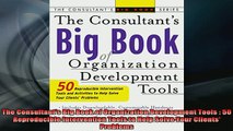 READ book  The Consultants Big Book of Organization Development Tools  50 Reproducible Intervention Online Free