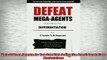READ book  Defeat Mega Agents So You Can Stop Being The Small Guy In Your Marketplace Online Free