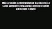 Read Measurement and Interpretation in Accounting: A Living Systems Theory Approach (Bibliographies