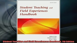 FREE DOWNLOAD  Student Teaching and Field Experiences Handbook 7th Edition  FREE BOOOK ONLINE